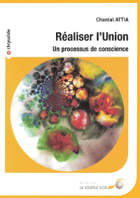 "Réaliser l'Union." Chantal Attia